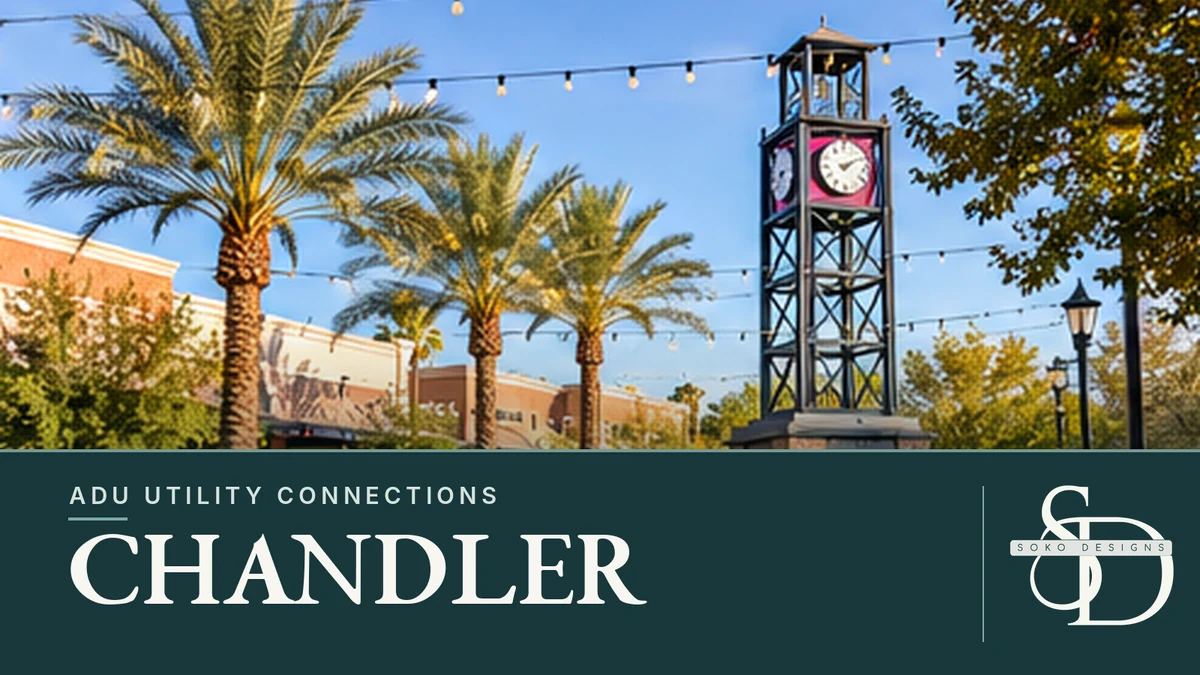 ADU utility connections in Chandler, Arizona