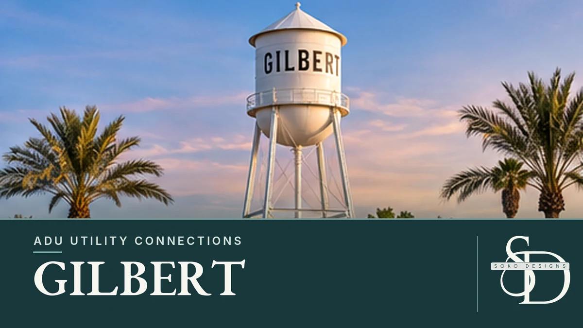 ADU utility connections in Gilbert, Arizona