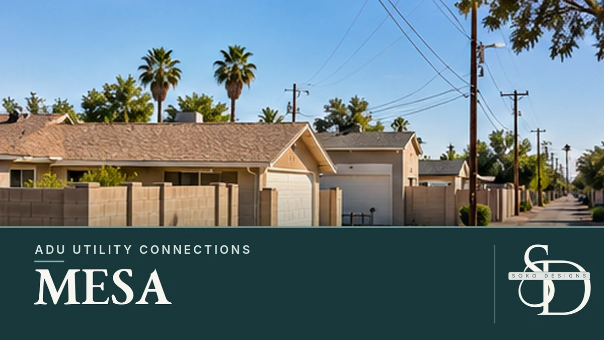 ADU utility connections in Mesa, Arizona