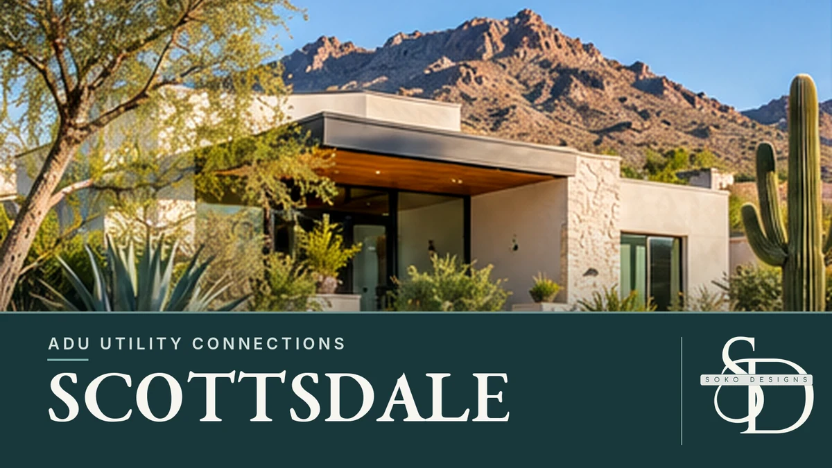 ADU utility connections in Scottsdale, Arizona
